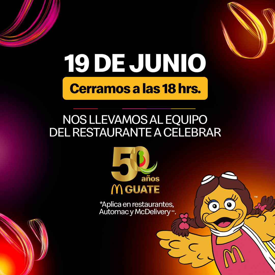 ¡ÚLTIMA HORA! Hoy miércoles 19 de junio los restaurantes McDonald´s del país cerraran a partir de las 6 p.m.