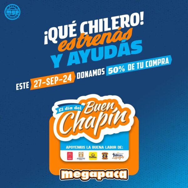 Megapaca nos invita a ayudar celebrando el día del buen Chapin