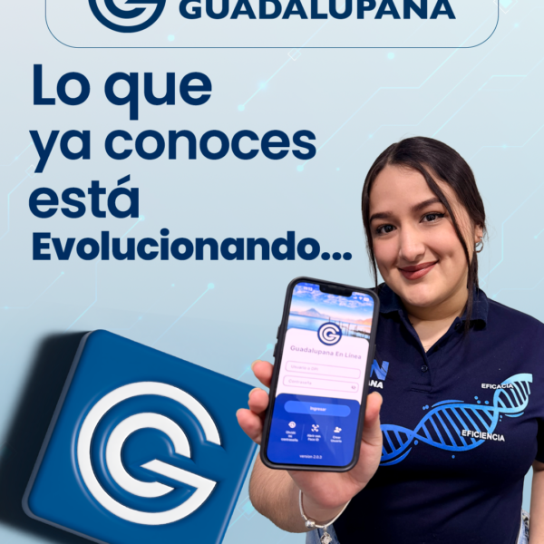 Cooperativa Guadalupana presenta la nueva APP Guadalupana en Línea